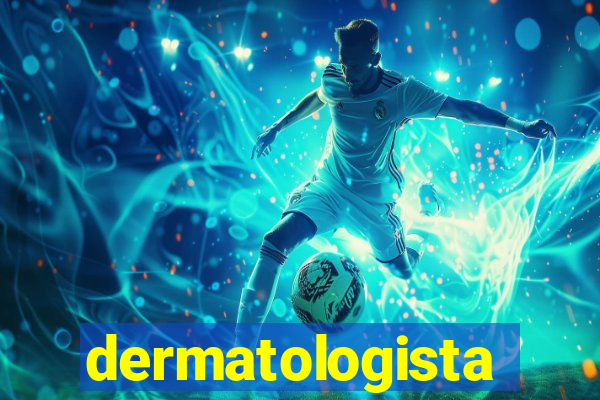 dermatologista quanto ganha